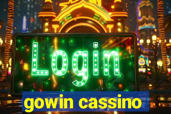 gowin cassino